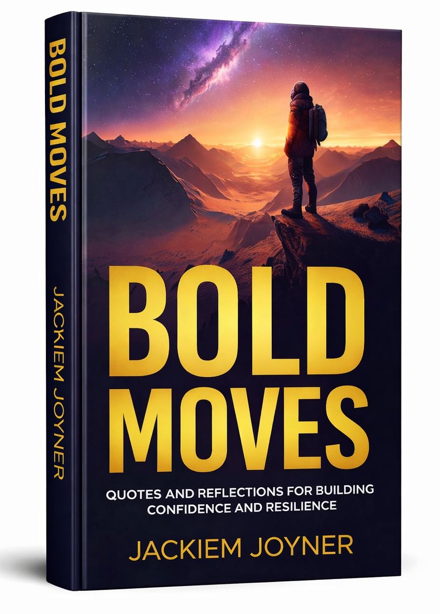 Bold Moves — Reflections on Confidence & Resilience